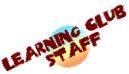 Learning Club® Staff (including volunteers)